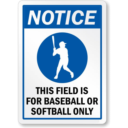 Baseball Notice Aluminum Weatherproof Sign p1080