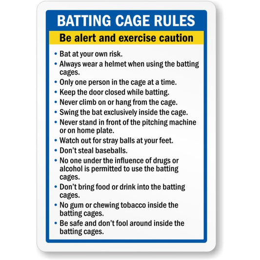 Batting Cage Rules Be Alert Aluminum Weatherproof Sign p1130
