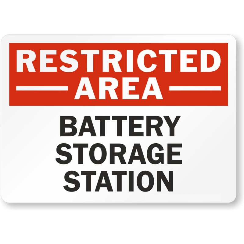 Battery Storage Station Restricted Area Aluminum Weatherproof Sign p1129