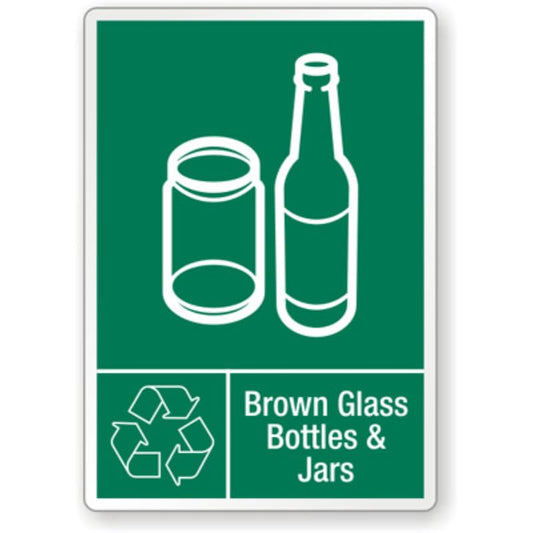 Brown Glass Bottles Recycling Aluminum Weatherproof Sign p1169