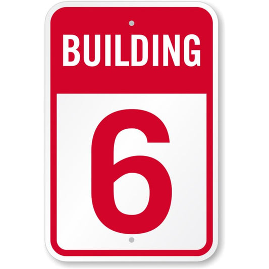 Building Number 6 Aluminum Weatherproof Sign p1185