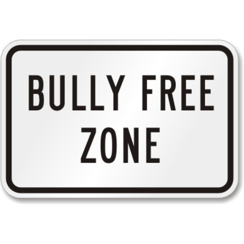 Bully Free Zone Aluminum Weatherproof Sign p1189