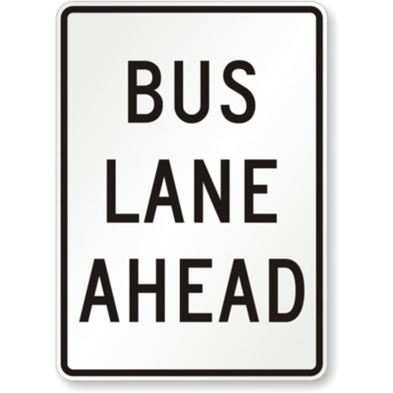 Bus Lane Ahead Aluminum Weatherproof Sign p1201