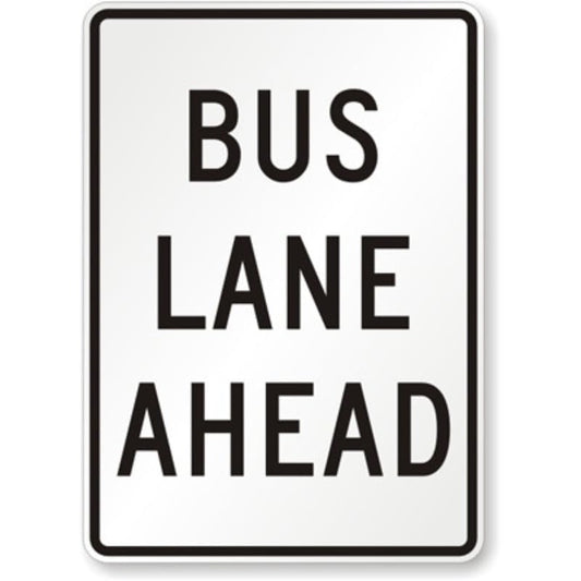 Bus Lane Ahead Aluminum Weatherproof Sign p1201