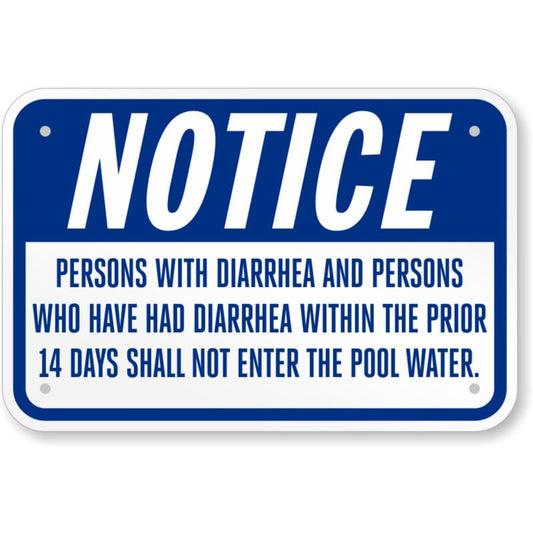 California Diarrhea Shall Not Enter Pool Aluminum Weatherproof Sign p1224