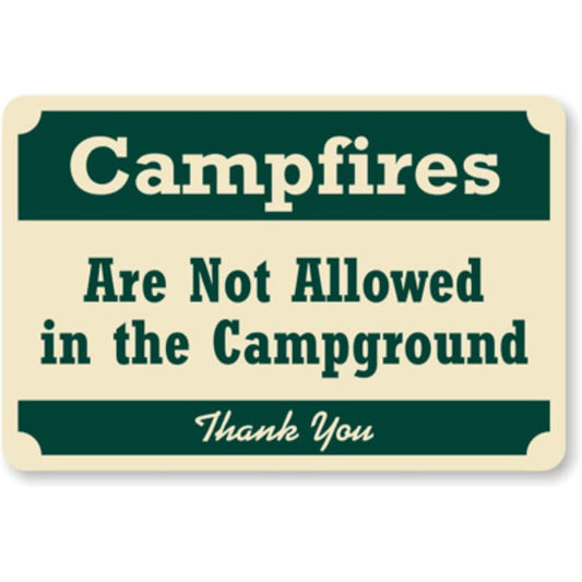 Campfires Campground Rule Aluminum Weatherproof Sign p1233