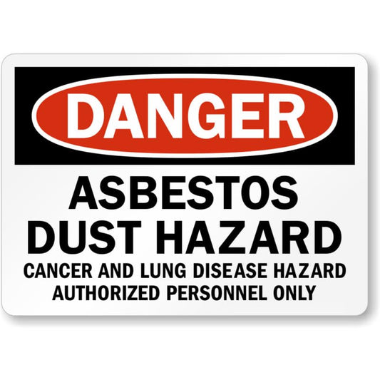 Asbestos Dust Hazard Danger Aluminum Weatherproof Sign p730