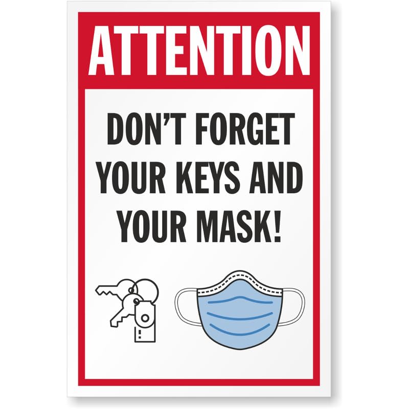 Attention Dont Forget Your Keys And Mask Panel Aluminum Weatherproof Sign p772