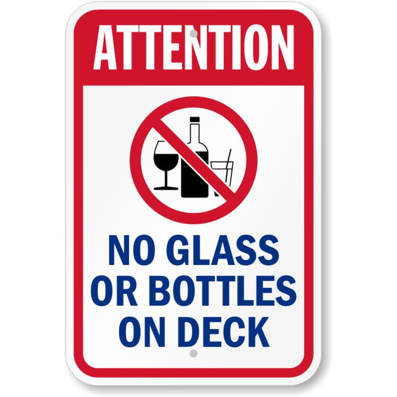 Attention No Glass Bottles On Deck Aluminum Weatherproof Sign p793
