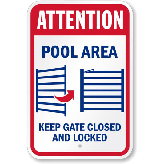 Attention Pool Area Keep Gate Closed Aluminum Weatherproof Sign p830