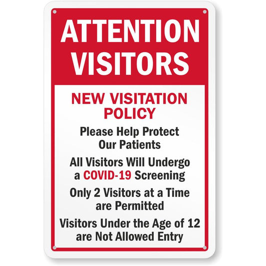 Attention Visitors Help Protect Our Patients Aluminum Weatherproof Sign p857