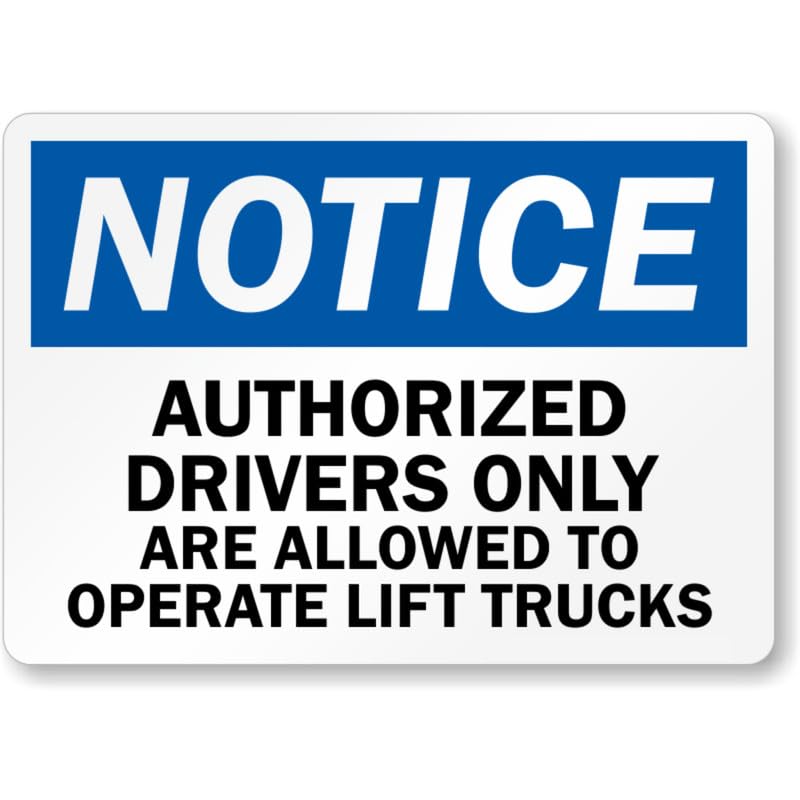 Authorized Drivers Notice Aluminum Weatherproof Sign p878