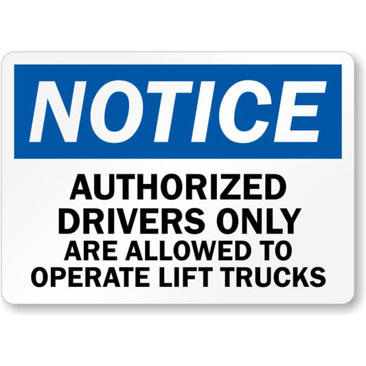 Authorized Drivers Notice Aluminum Weatherproof Sign p878