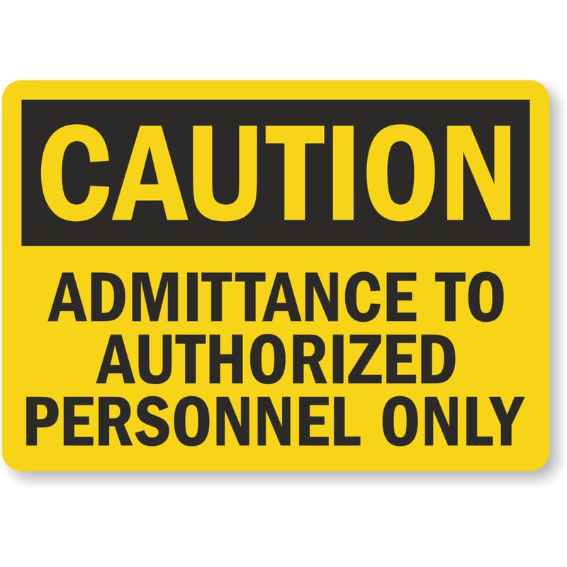 Authorized Personnel Only Admittance Aluminum Weatherproof Sign p943