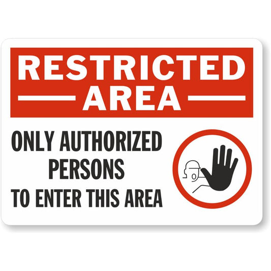 Authorized Persons Only Aluminum Weatherproof Sign p964