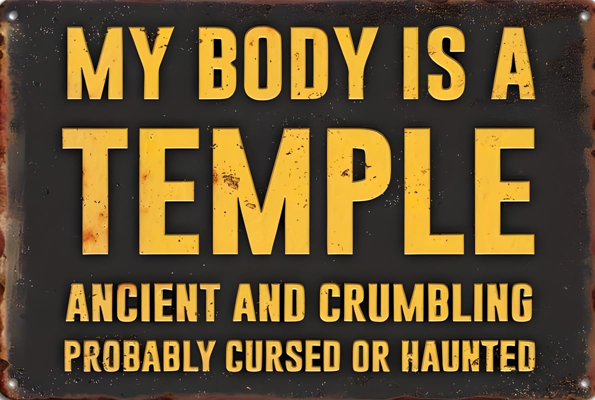 My Body Is A Temple Aluminum Weatherproof Sign p1300
