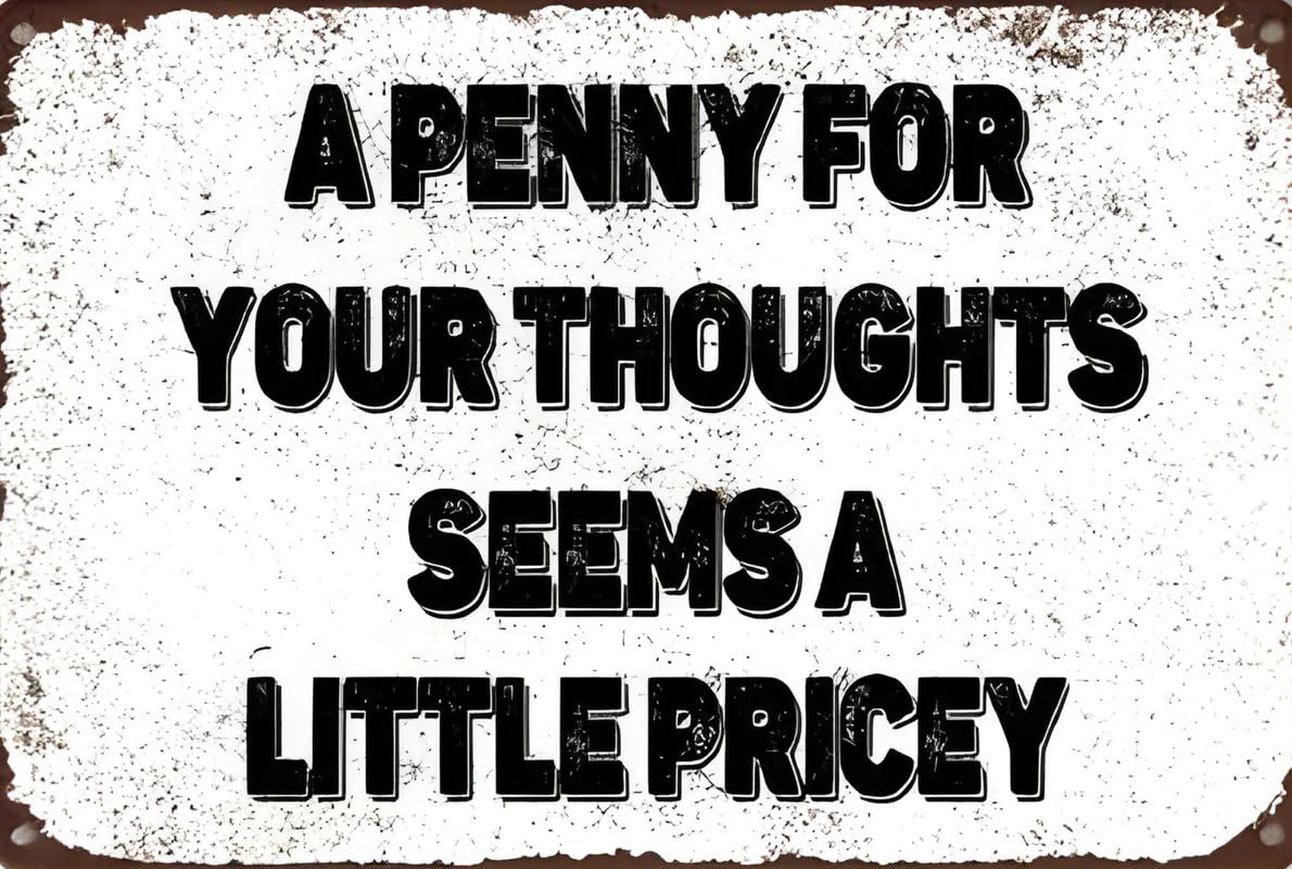 Penny Seems Pricey Aluminum Weatherproof Sign p1305