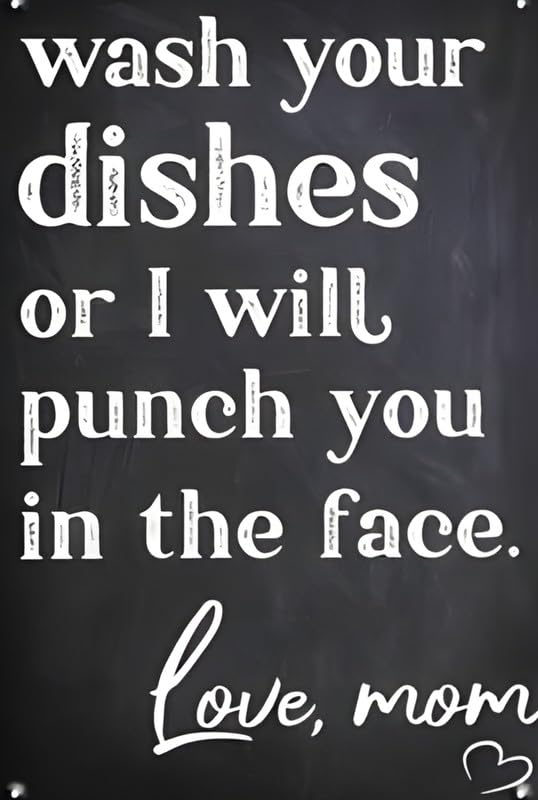 Wash Your Dishes Or I Will Punch You Aluminum Weatherproof Sign p1327