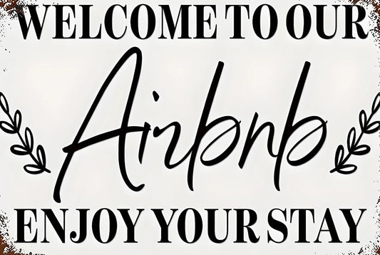 Welcome To Our Airbnb Aluminum Weatherproof Sign p1330