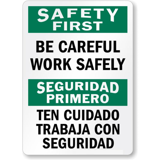 Be Careful Bilingual Aluminum Weatherproof  Sign