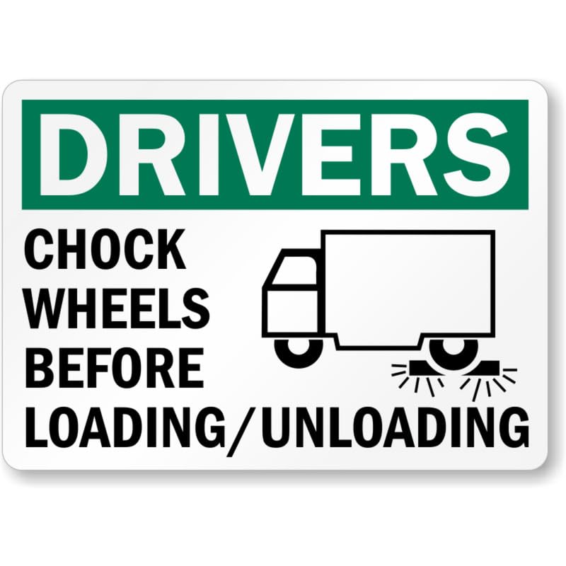 Before Loading Chock Wheel Aluminum Weatherproof  Sign