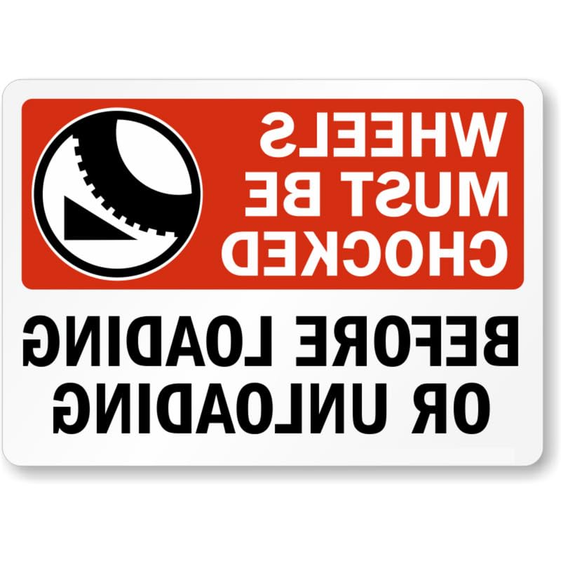 Before Loading Chock Wheel Aluminum Weatherproof  Sign
