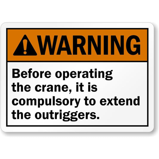 Before Operating Crane Outriggers Aluminum Weatherproof  Sign