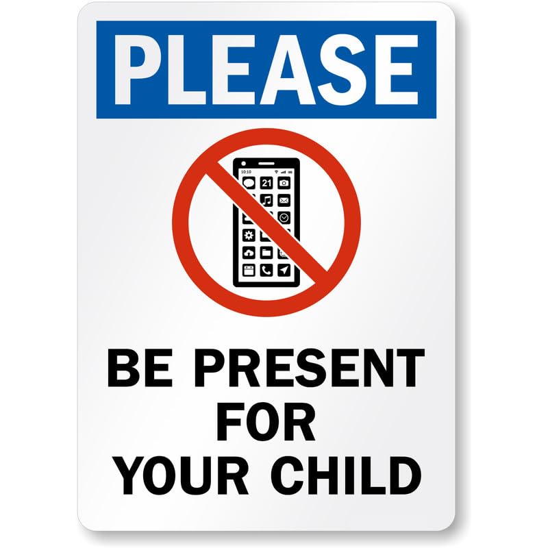 Be Present No Cell Aluminum Weatherproof  Sign