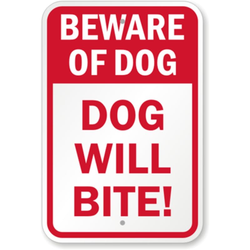 Beware Dogs May Bite Aluminum Weatherproof  Sign