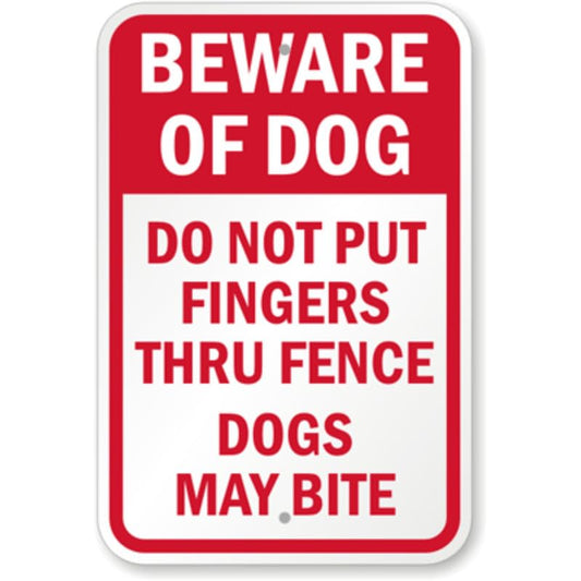 Beware Dog Will Bite Aluminum Weatherproof  Sign