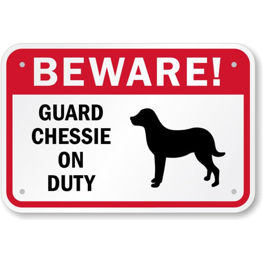Beware Guard Chessie Aluminum Weatherproof  Sign