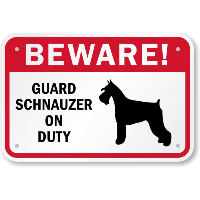 Beware Guard Schnauzer Aluminum Weatherproof  Sign