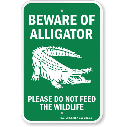 Beware Of Alligator Do Not Feed Wildlife Aluminum Weatherproof  Sign