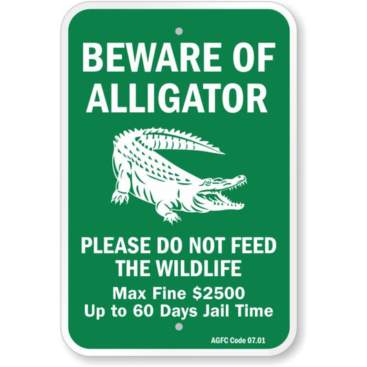 Beware Of Alligator Max Fine 2500 Aluminum Weatherproof  Sign