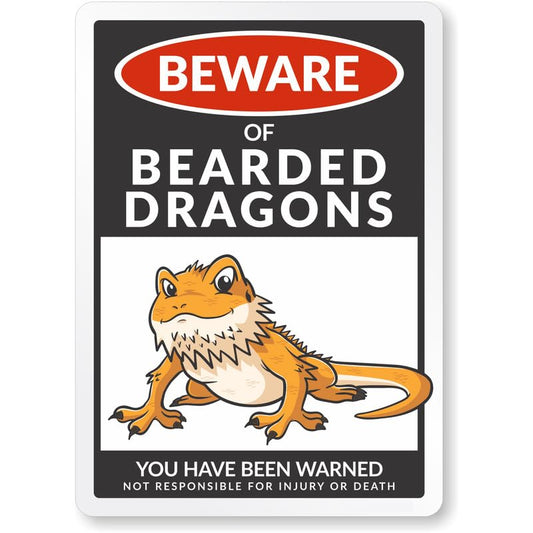 Beware Of Bearded Dragons Aluminum Weatherproof  Sign