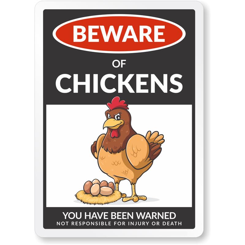 Beware Of Chickens Aluminum Weatherproof  Sign