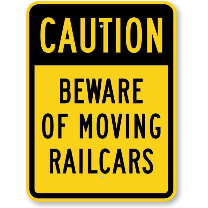 Beware Of Moving Railcars Aluminum Weatherproof  Sign