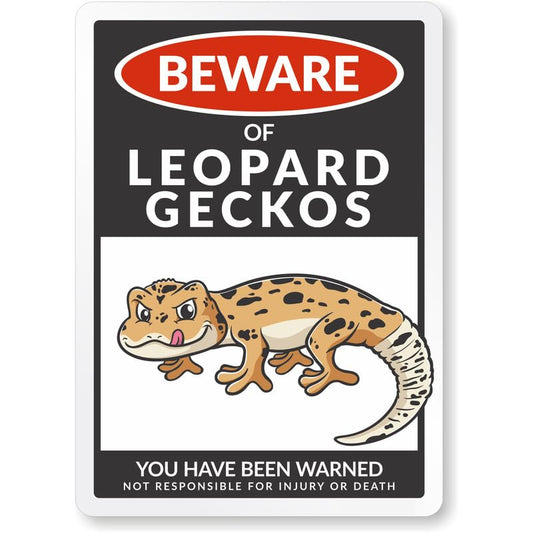 Beware Of Leopard Gecko Aluminum Weatherproof  Sign