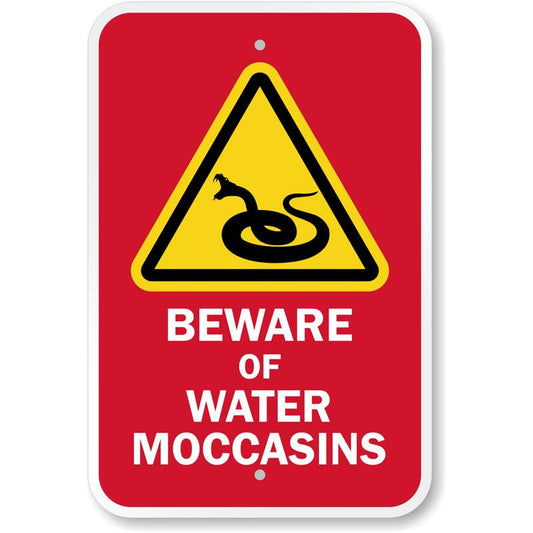 Beware Of Water Moccasins Aluminum Weatherproof  Sign
