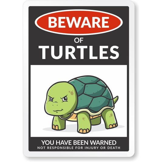 Beware Of Turtles Aluminum Weatherproof  Sign