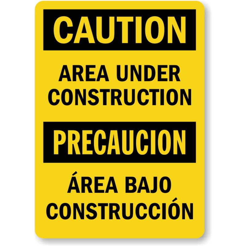 Bilingual Area Under Construction Aluminum Weatherproof  Sign