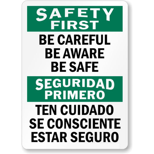Bilingual Be Careful Aware Aluminum Weatherproof  Sign