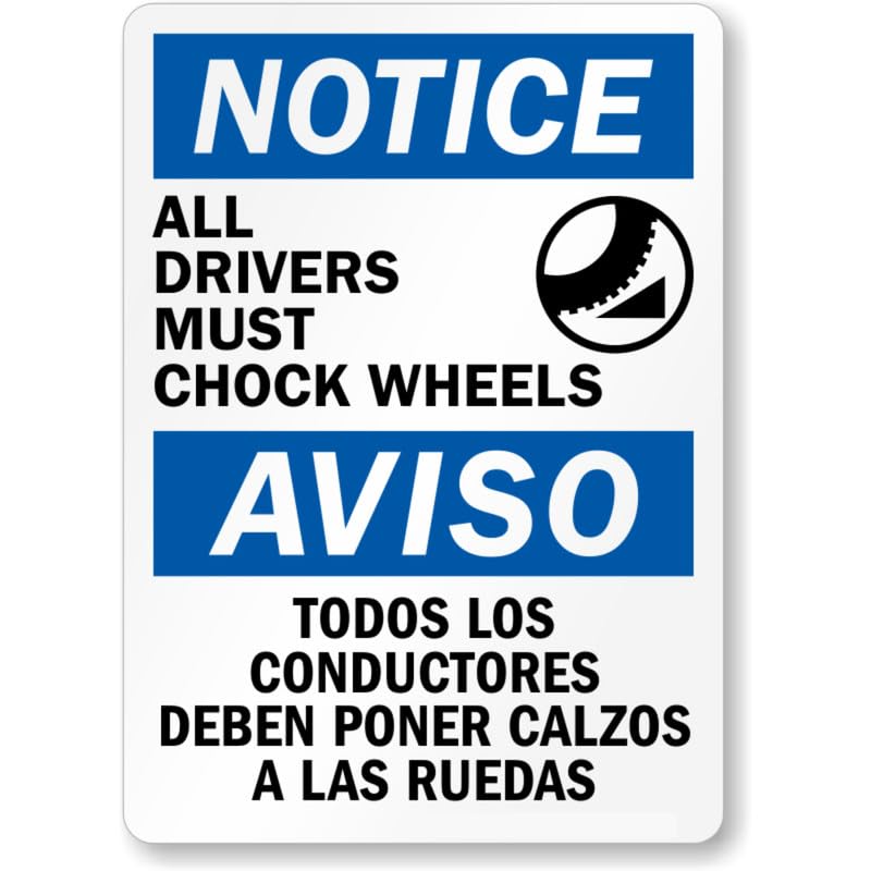 Bilingual Chock Wheels Notice Aluminum Weatherproof  Sign