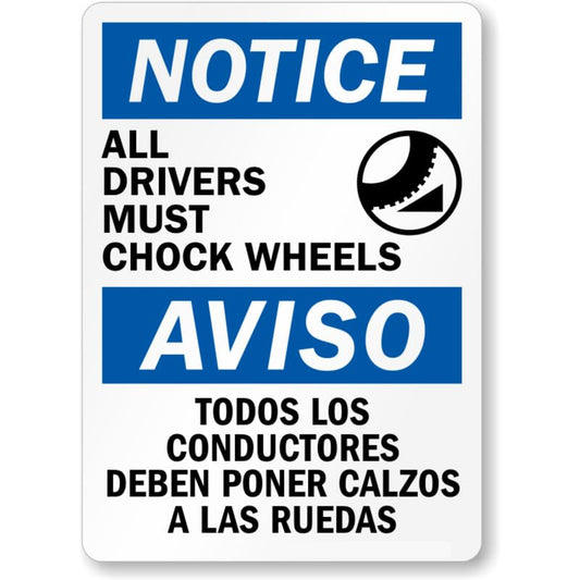 Bilingual Chock Wheels Notice Aluminum Weatherproof  Sign