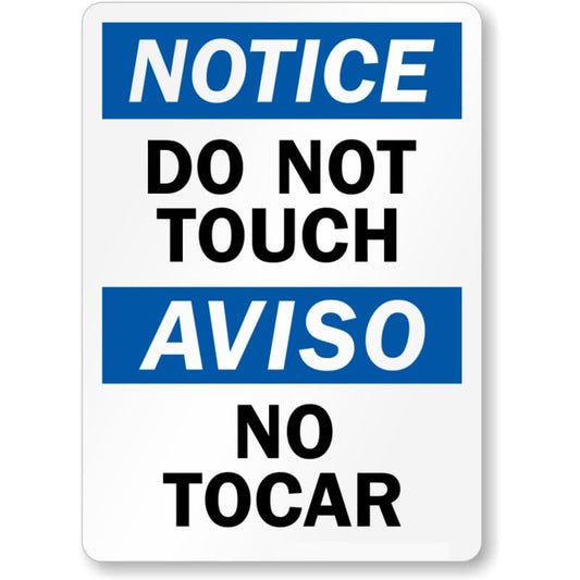 Bilingual Do Not Touch Aluminum Weatherproof  Sign