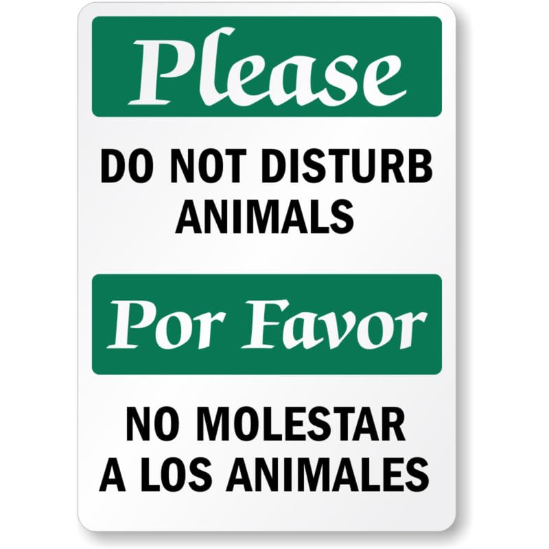 Bilingual Dont Disturb Animals Aluminum Weatherproof  Sign