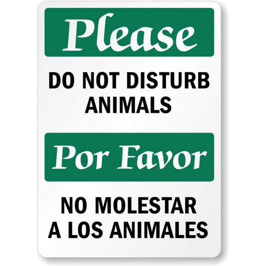 Bilingual Dont Disturb Animals Aluminum Weatherproof  Sign