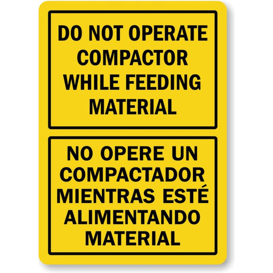 Bilingual Dont Operate Compactor Aluminum Weatherproof  Sign