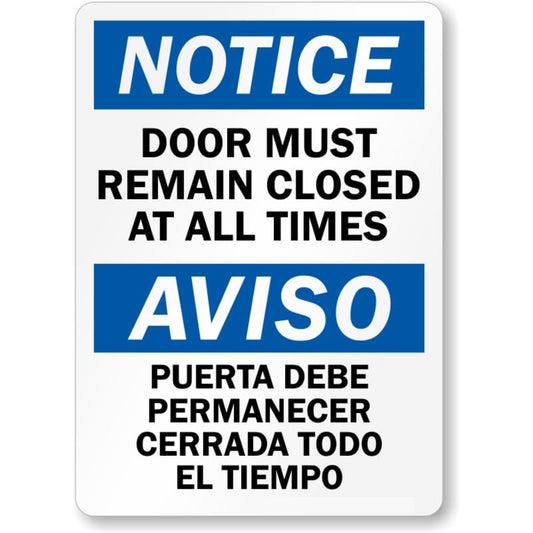 Bilingual Door Remain Closed Aluminum Weatherproof  Sign