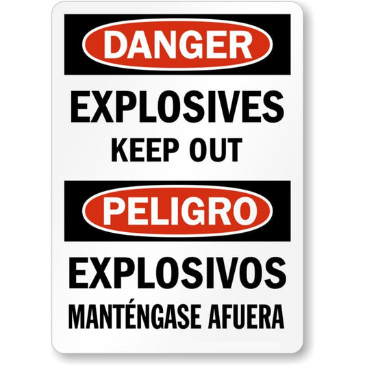 Bilingual Explosive Out Danger Aluminum Weatherproof  Sign